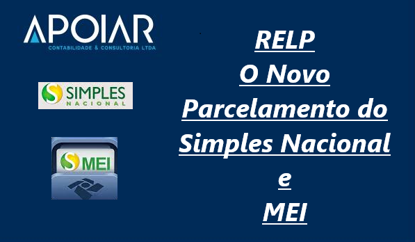 RELP – Novo Parcelamento do Simples Nacional e MEI